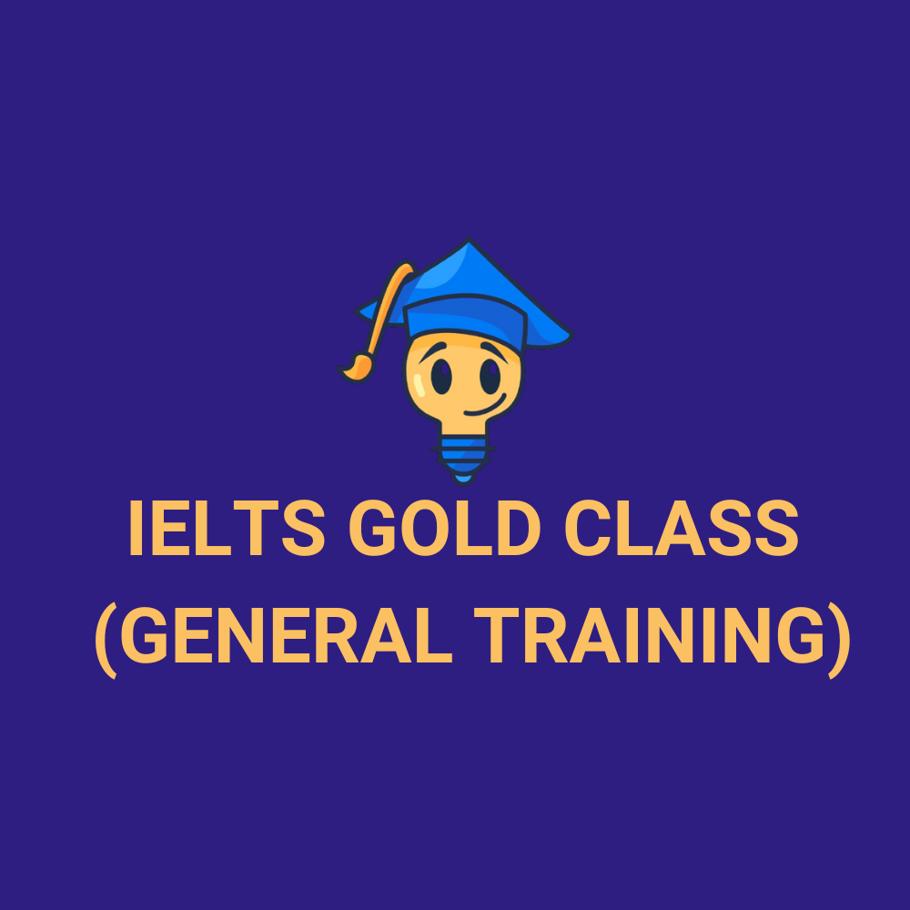 IELTS Gold Class (General Training)